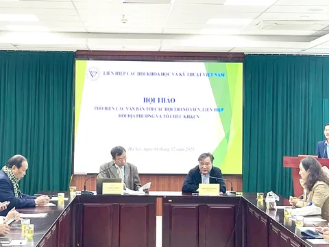 Liên hiệp các Hội KH&KT Việt Nam phổ biến các văn bản mới về khoa học và công nghệ