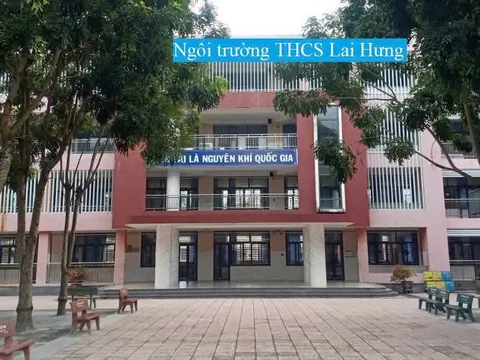 Trường THCS Lai Hưng xây dựng môi trường “Sáng - Xanh - Sạch - Đẹp”, hướng tới Trường học hạnh phúc